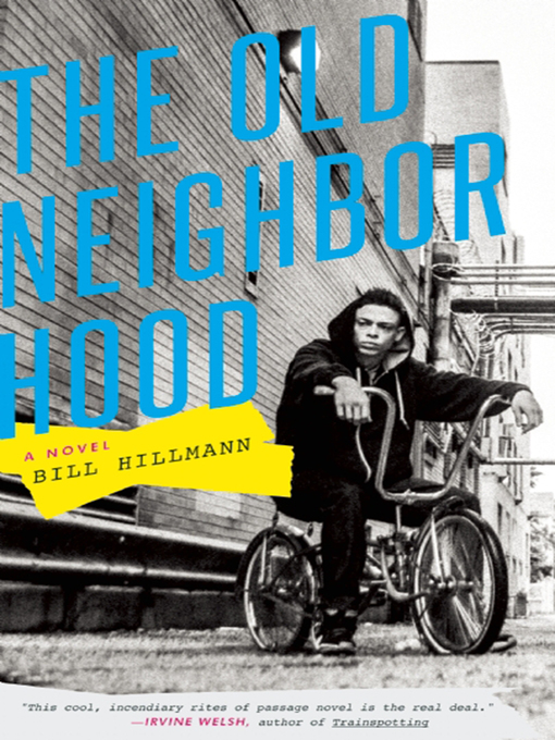 Title details for The Old Neighborhood by Bill Hillmann - Wait list